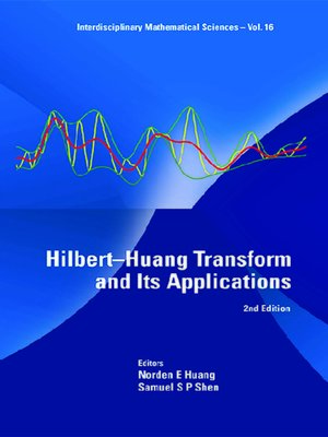 cover image of Hilbert-huang Transform and Its Applications ()